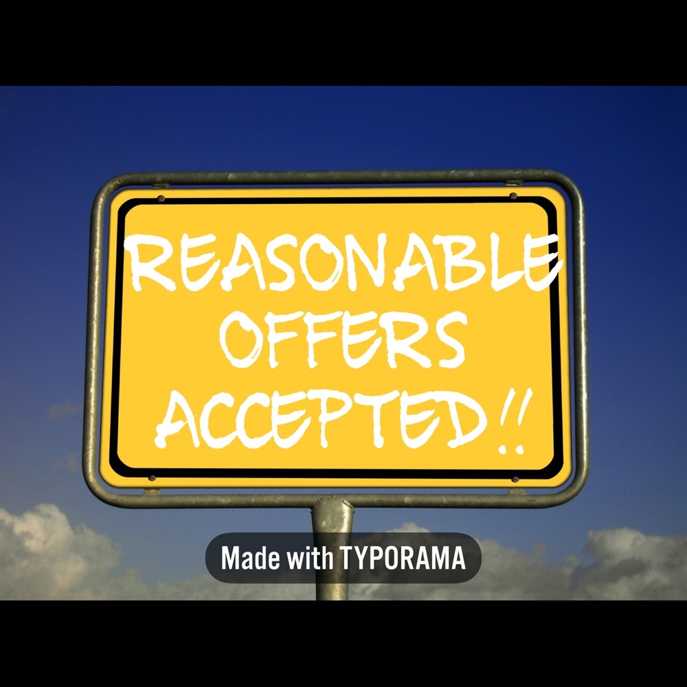 Reasonable Offers, please!!